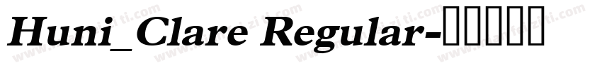 Huni_Clare Regular字体转换